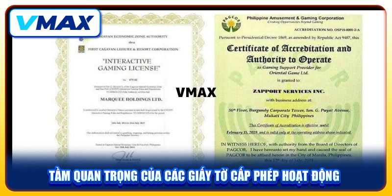 Những Giấy Phép Hoạt Động Cập Nhật Mới Nhất Tại Nhà Cái VMAX 2 Tầm quan trọng của các giấy tờ cấp phép hoạt động