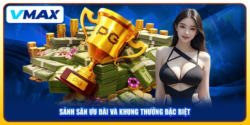 Thưởng Đăng Nhập Hàng Ngày Lên Tới 1.888.000 Cho Người Chơi VMAX 3 Sảnh săn ưu đãi và khung thưởng đặc biệt